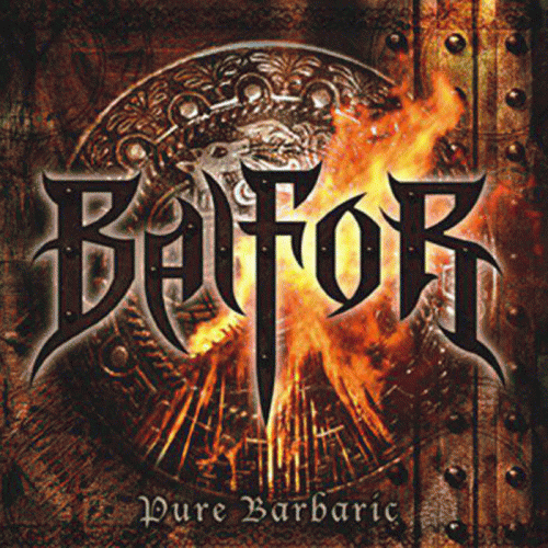 Balfor (UKR) : Pure Barbaric